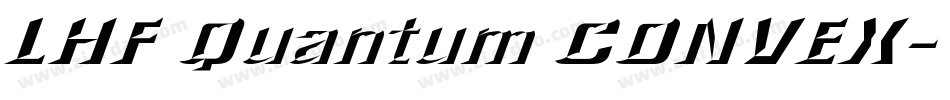 LHF Quantum CONVEX字体转换